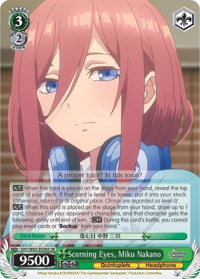 Scorning Eyes Miku Nakano (SR) (5) [5HY/W83] - Weiss Schwarz Single