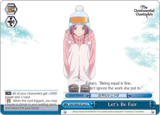Let’s Be Fair (5) [5HY/W83] - Weiss Schwarz Single