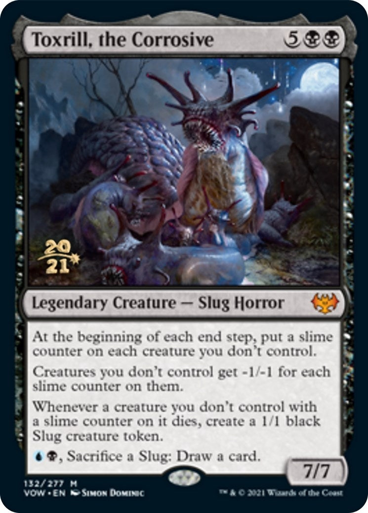 Toxrill the Corrosive (132) [PRE] - MTG Single
