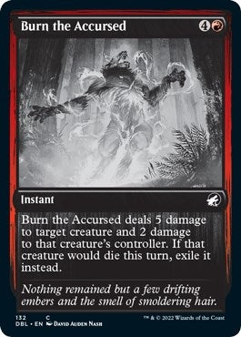 Burn the Accursed (132) [DBL] - MTG Single