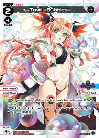 Tawil =Bubbles= (Parallel Foil) (11) [WXDi-P00] - WIXOSS Single