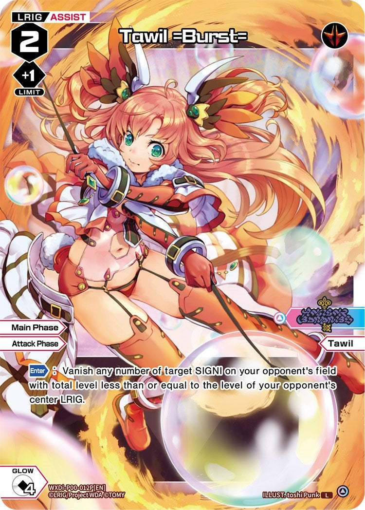 Tawil =Burst= (Parallel Foil) (12) [WXDi-P00] - WIXOSS Single