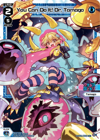 You Can Do It! Dr. Tamago (5003) [WXDi-D05] - WIXOSS Single