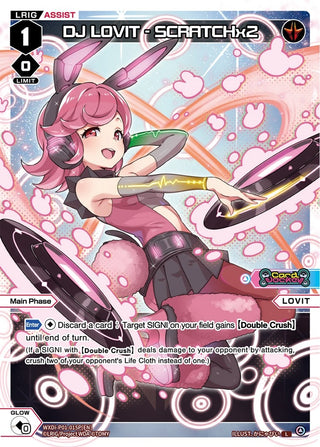 DJ LOVIT - SCRATCHx2 (Parallel Foil) (1015) [WXDi-P01] - WIXOSS Single