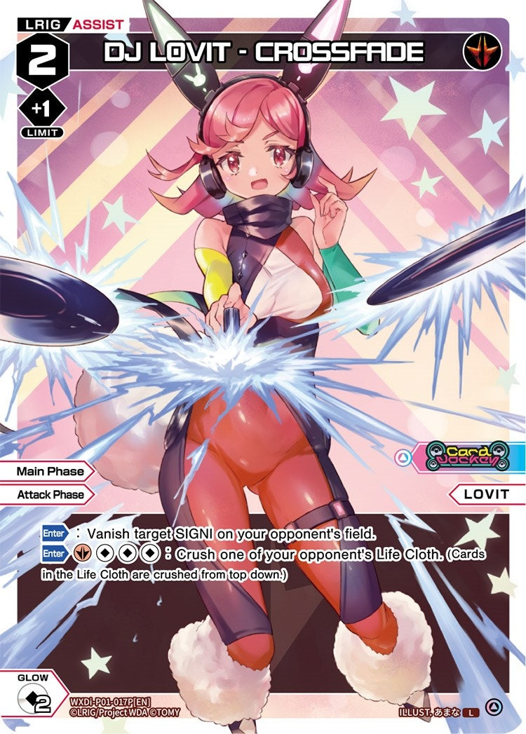 DJ LOVIT - CROSSFADE (Parallel Foil) (1017) [WXDi-P01] - WIXOSS Single