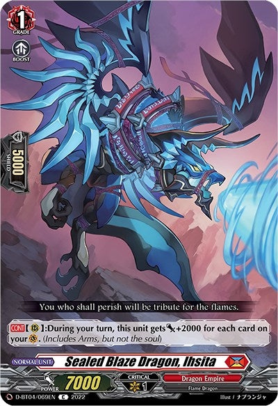 Sealed Blaze Dragon Ihsita (4069) [D-BT04] - Cardfight Vanguard Single