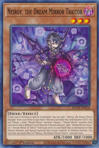 Neiroy the Dream Mirror Traitor (18) (BACH) - YuGiOh Single