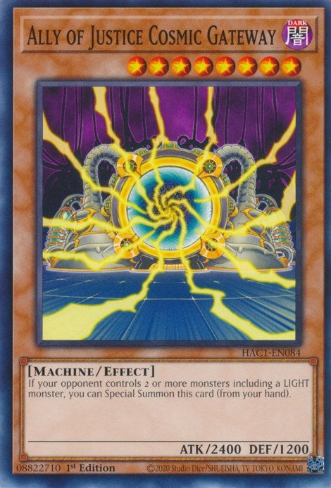 Ally of Justice Cosmic Gateway (1084) (HAC1) - YuGiOh Single
