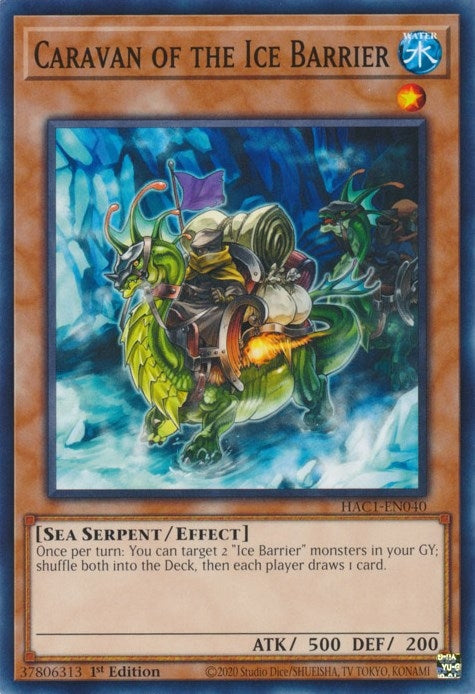 Caravan of the Ice Barrier (1040) (HAC1) - YuGiOh Single