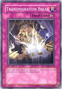 Transmigration Break (79) (PTDN) - YuGiOh Single