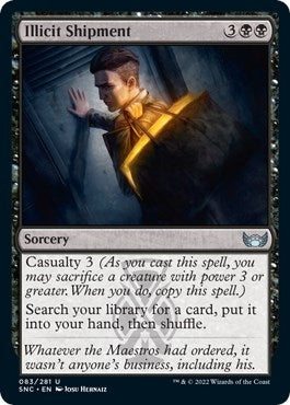 Illicit Shipment (83) [SNC] - MTG Single