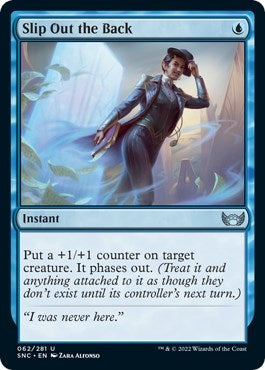 Slip Out the Back (62) [SNC] - MTG Single