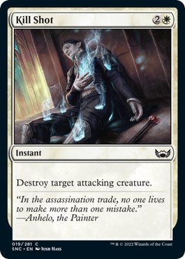 Kill Shot (19) [SNC] - MTG Single