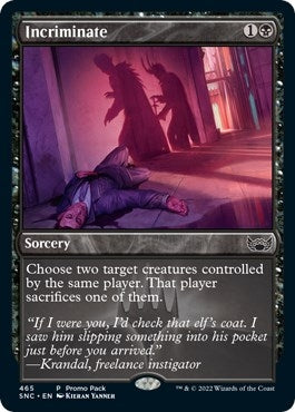 Incriminate (465) [PPSNC] - MTG Single