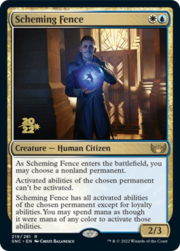 Scheming Fence (219) [PRE] - MTG Single