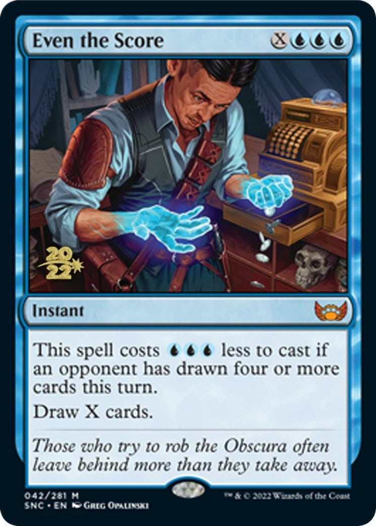 Even the Score (42) [PRE] - MTG Single