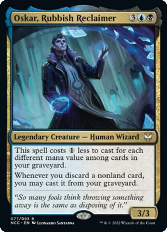 Oskar Rubbish Reclaimer (77) [NCC] - MTG Single
