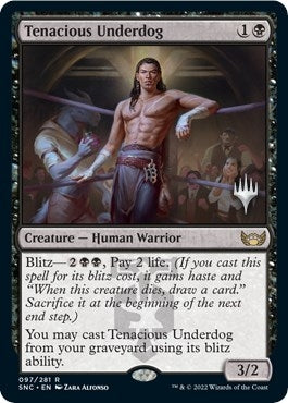 Tenacious Underdog (97) [PPSNC] - MTG Single