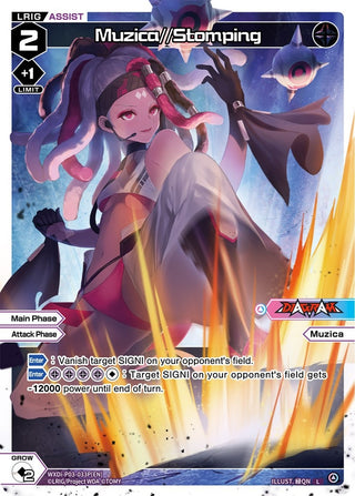 Muzica//Stomping (Parallel Foil) (3033) [WXDi-P03] - WIXOSS Single