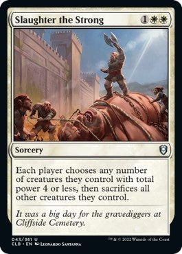 Slaughter the Strong (43) [CLB] - MTG Single