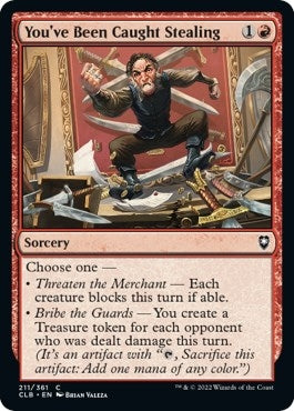 You’ve Been Caught Stealing (211) [CLB] - MTG Single
