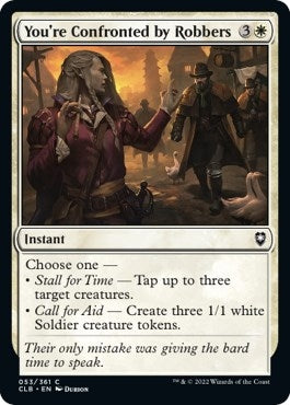 You’re Confronted by Robbers (53) [CLB] - MTG Single