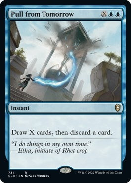Pull from Tomorrow (731) [CLB] - MTG Single