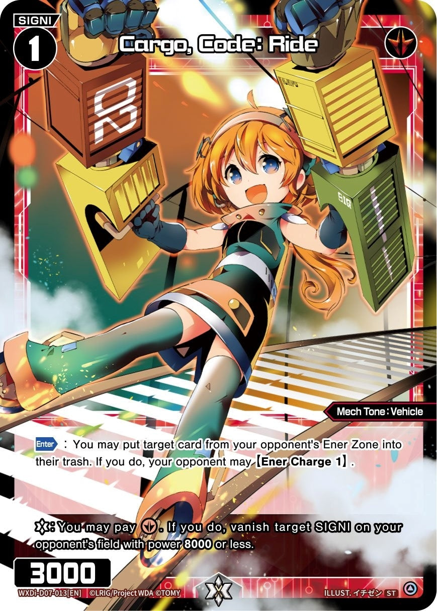 Cargo Code: Ride (7013) [WXDi-D07] - WIXOSS Single