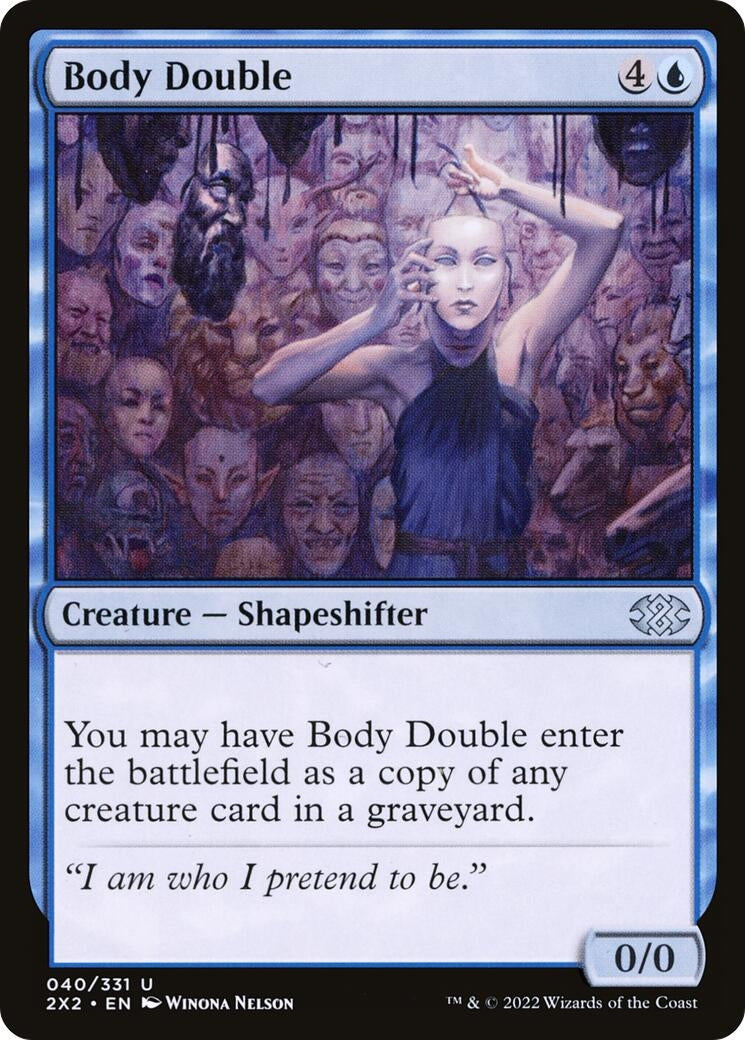 Body Double (40) [2X2] - MTG Single