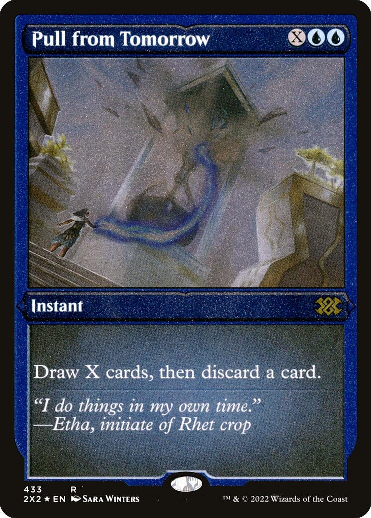 Pull from Tomorrow (Foil Etched) (433) [2X2] - MTG Single