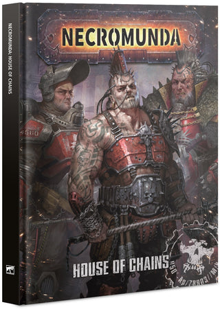 Necromunda: House of Chains [RULE] - Warhammer Books Sealed