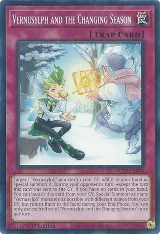 Vernusylph and the Changing Season (74) (POTE) - YuGiOh Single