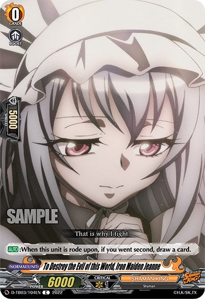 To Destroy the Evil of this World Iron Maiden Jeanne (3104) [D-TB03] - Cardfight Vanguard Single