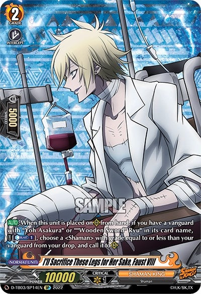 I’ll Sacrifice These Legs for Her Sake Faust VIII (SP) (314) [D-TB03] - Cardfight Vanguard Single