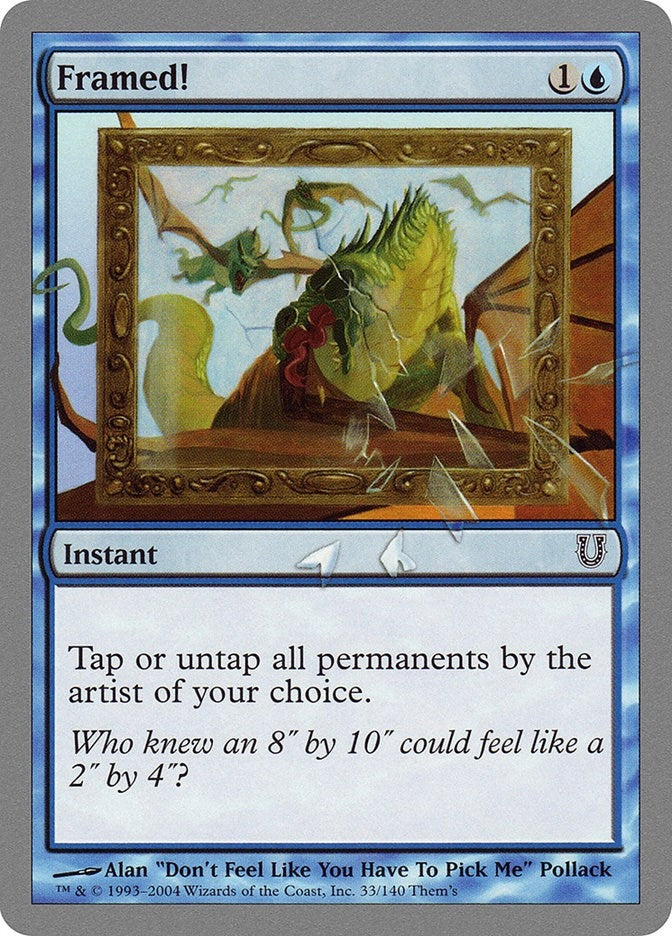 Framed! (33) [UNH] - MTG Single