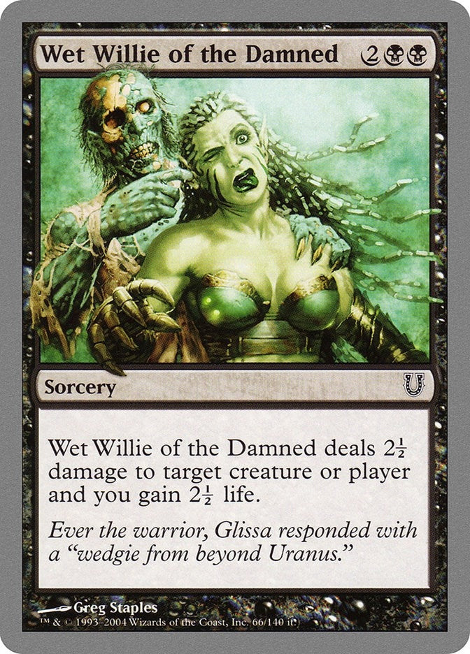 Wet Willie of the Damned (66) [UNH] - MTG Single