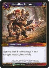 Merciless Strikes - WoW Single
