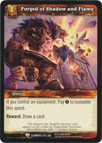 Forged of Shadow and Flame - WoW Single
