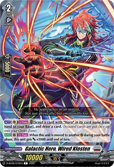 Galactic Hero Wired Klosten (6079) [D-BT06] - Cardfight Vanguard Single