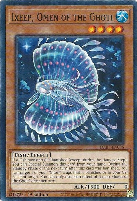 Ixeep Omen of the Ghoti (86) (DABL) - YuGiOh Single