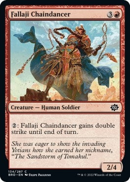 Fallaji Chaindancer (134) [BRO] - MTG Single