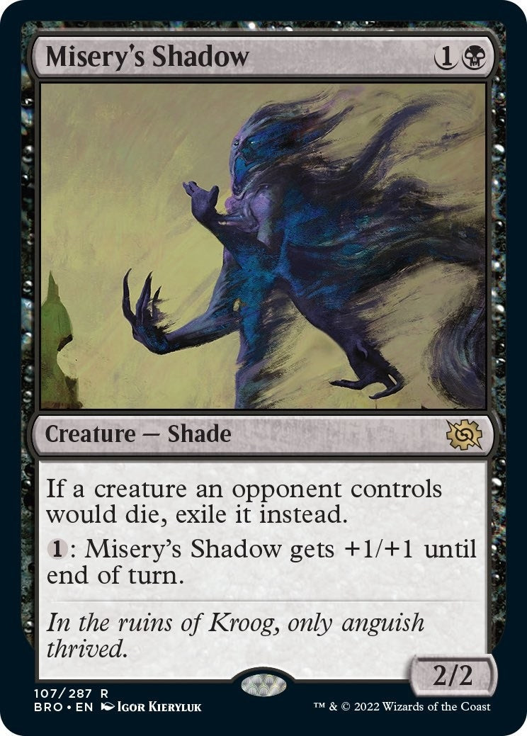 Misery’s Shadow (107) [BRO] - MTG Single