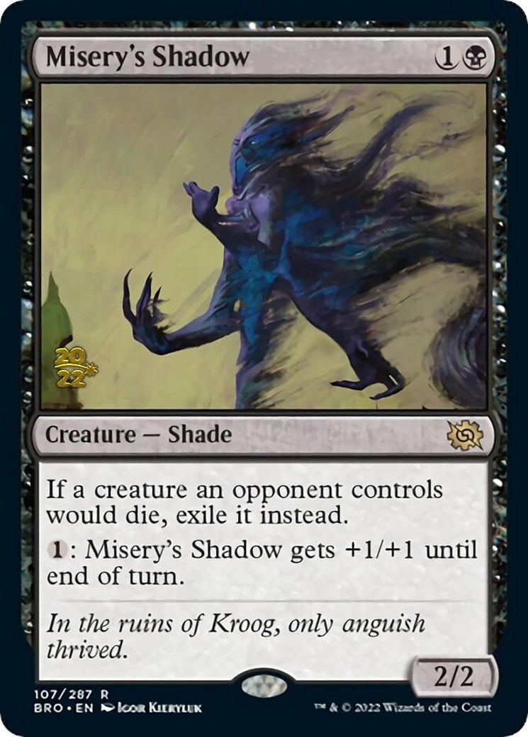 Misery’s Shadow (107) [PRE] - MTG Single