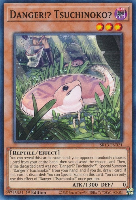 Danger!? Tsuchinoko? (13021) (SR13) - YuGiOh Single