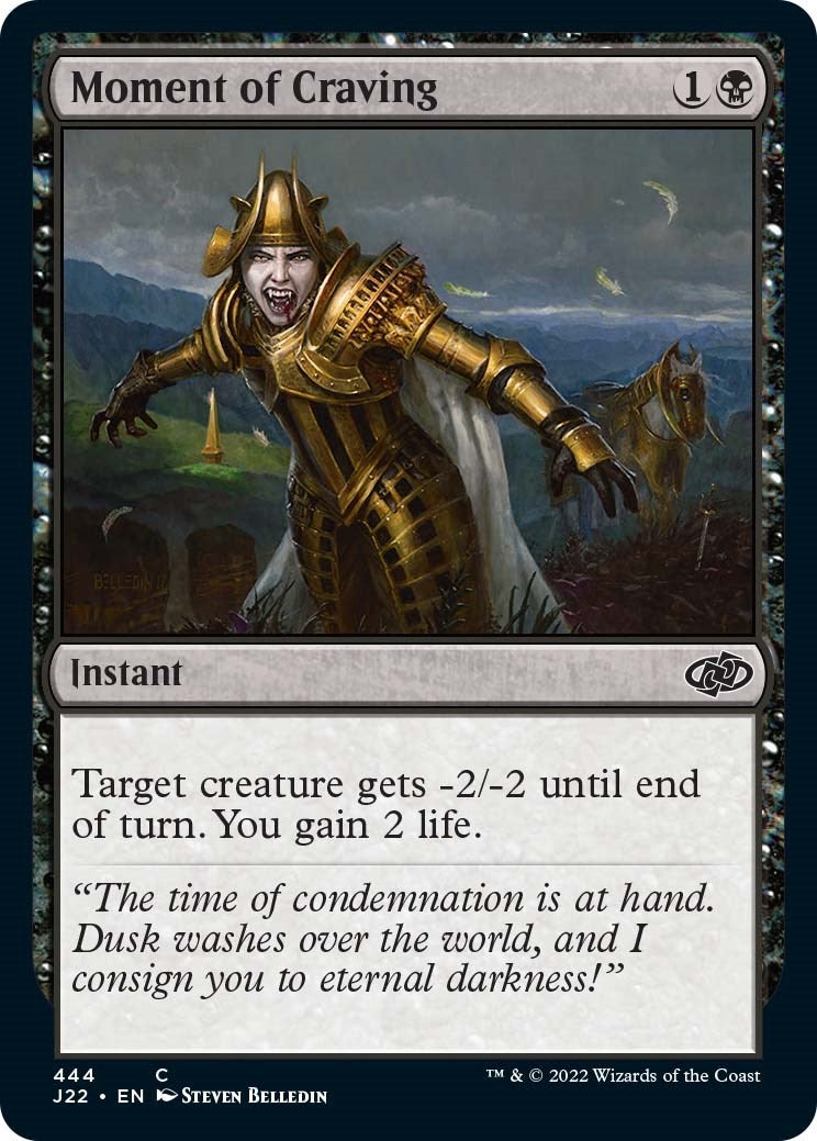 Moment of Craving (444) [J22] - MTG Single