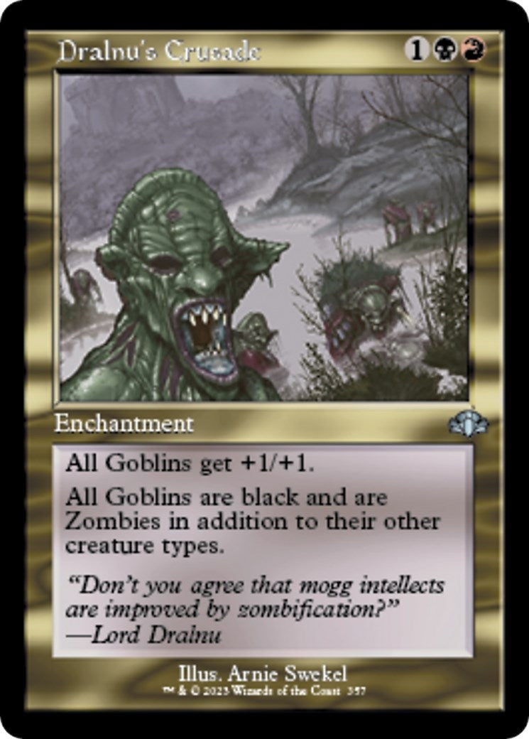 Dralnu’s Crusade (Retro Frame) (357) [DMR] - MTG Single