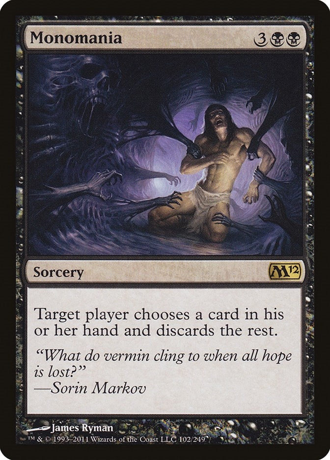 Monomania (102) [M12] - MTG Single