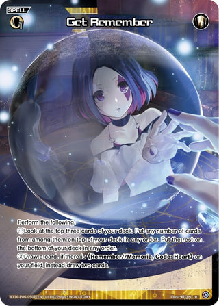Get Remember (Parallel Foil) (6050) [WXDi-P06] - WIXOSS Single