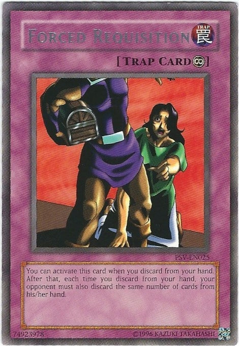 Forced Requisition (25) (PSV-EN) - YuGiOh Single