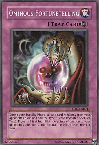 Ominous Fortunetelling (94) (LOD-EN) - YuGiOh Single
